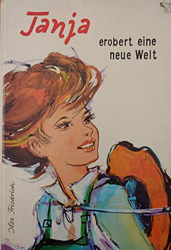 Tanja erobert eine neue Welt