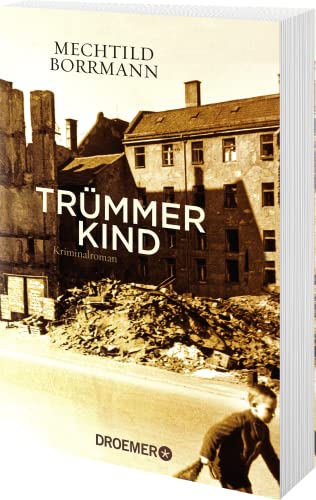 Trümmerkind: Roman