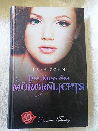 Der Kuss des Morgenlichts