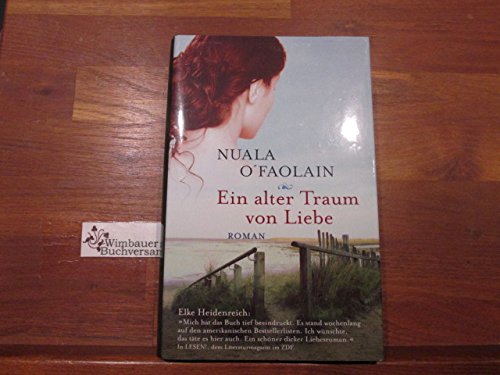 Ein alter Traum von Liebe : Roman.