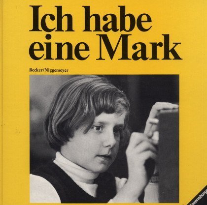 Ich habe eine Mark. ( Ich und die Welt)