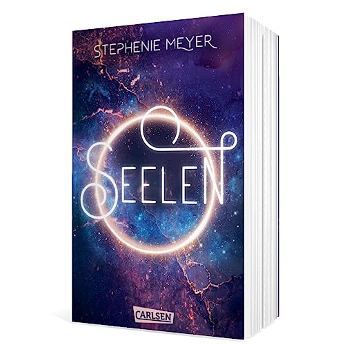 Seelen: Ein romantischer Zukunftsroman von der Bestsellerautorin Stephenie Meyer