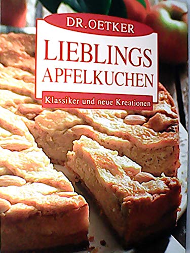 Dr. Oetker Lieblings-Apfelkuchen : Klassiker und neue Kreationen / [Red.: Jasmin Gromzik ; Miriam Krampitz]