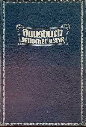 Hausbuch deutscher Lyrik. ges. von Ferdinand Avenarius. Mit Zeichn. von Fritz Phil. Schmidt. Hrsg. vom Kunstwart.