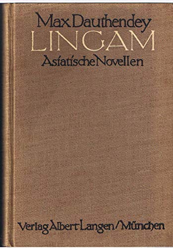 Lingam. Zwölf asiatische Novellen.