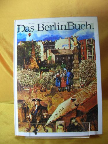 Das Berlin-Buch. hrsg. von u. Rainer Höynck