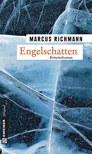 Engelschatten: Kriminalroman (Kriminalromane im GMEINER-Verlag)