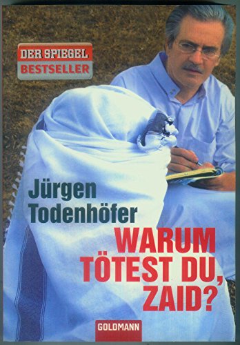 Warum tötest du, Zaid?
