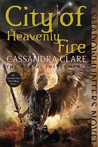 City of Heavenly Fire (Volume 6) (The Mortal Instruments, Band 6)