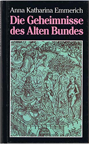 Die Geheimnisse des Alten Bundes