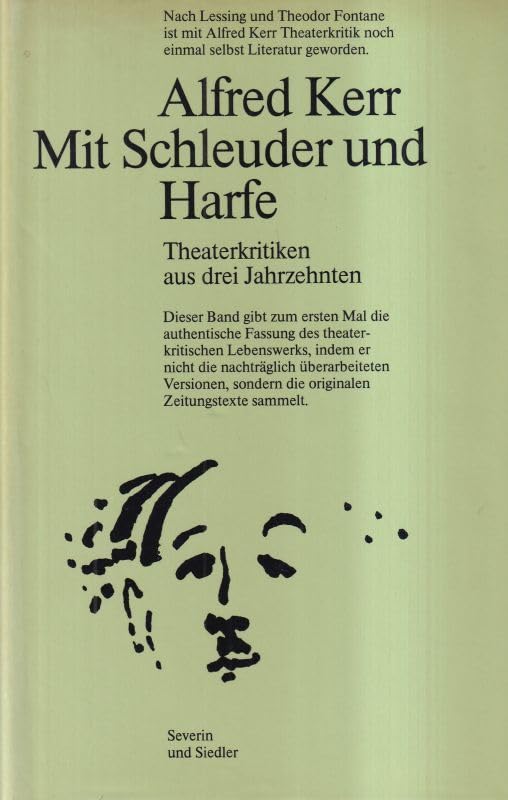 Mit Schleuder und Harfe. Theaterkritiken aus drei Jahrzehnten