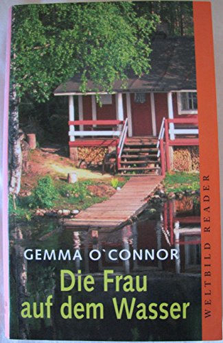 Die Frau auf dem Wasser : Roman.