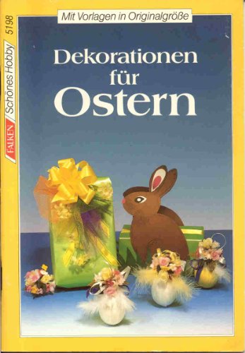 Dekorationen für Ostern. ( Schönes Hobby).