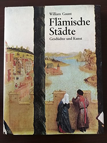 Flämische Städte, Geschichte und Kunst