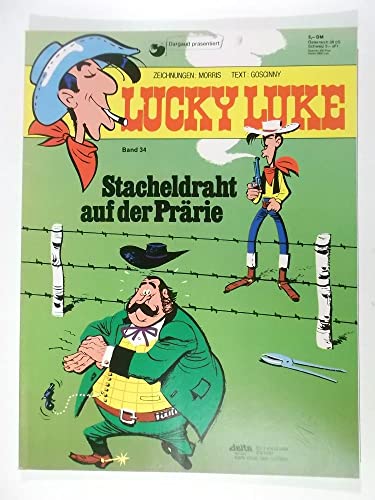 LUCKY LUKE 34 Stacheldraht auf der Prärie 1. Auflage 1982, Ehapa Comic Softcover-Album
