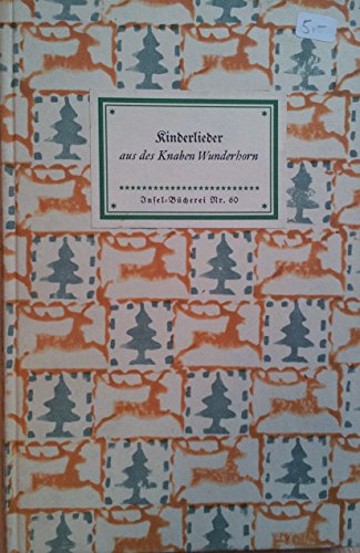Insel Bücherei Nr. 60: Kinderlieder aus des Knaben Wunderhorn