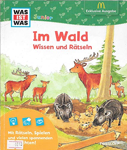 Was ist Was - Im Wald - Wissen und Rätseln