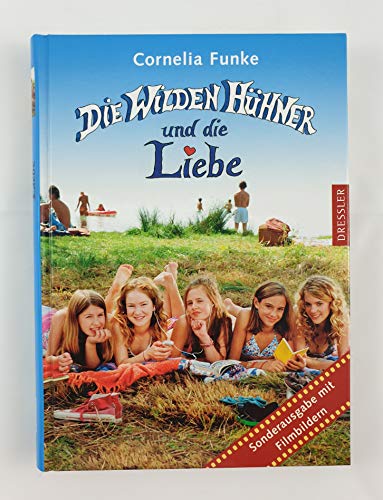 Die Wilden Hühner 5. Die Wilden Hühner und die Liebe: mit Filmbildern