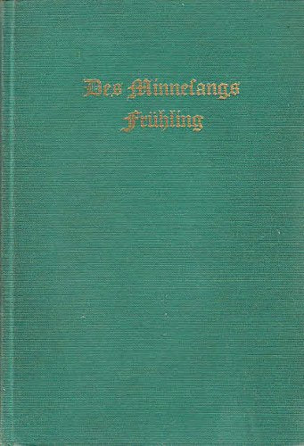 Des Minnesangs Frühling