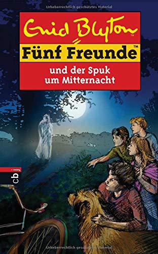 Fünf Freunde und der Spuk um Mitternacht (Einzelbände, Band 60)