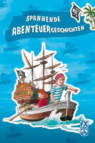 Spannende Abenteuergeschichten