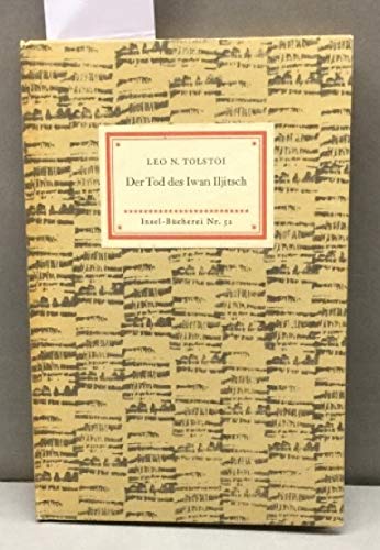Der Tod des Iwan Iljitsch