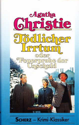 Tödlicher Irrtum (5608 767) oder Feuerprobe der Unschuld