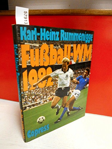 Rummenigge Fußball-WM 1982, Copress Großband, 254 Seiten,Bilder