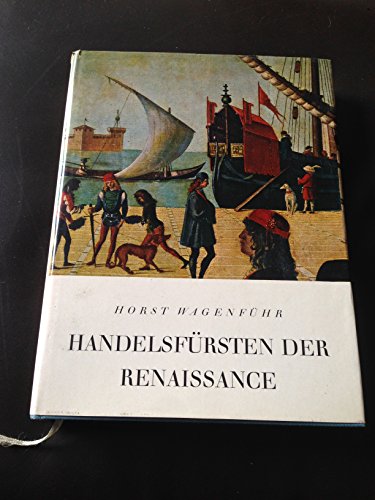 Handelsfürsten der Renaissance
