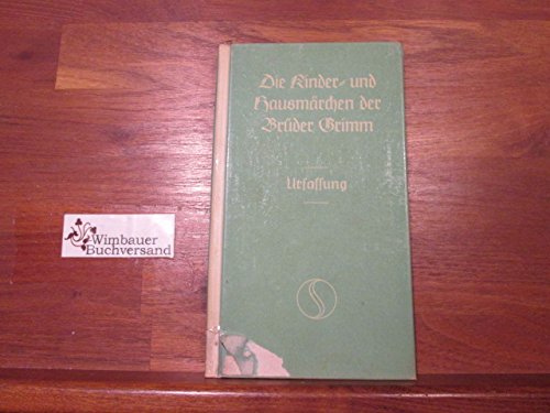 Die Kinder- und Hausmärchen der Brüder Grimm - Urfassung. Zweiter Teil. In ihrer Urgestalt herausgegeben von Friedrich Panzer.