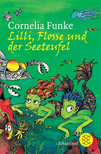 Lilli, Flosse und der Seeteufel (Fischer Schatzinsel)