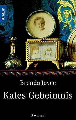 Kates Geheimnis: Roman. Aus d. Amerikan. v. Katharina Volk.