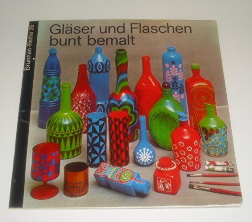 Gläser und Flaschen bunt bemalt.