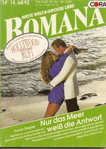 Nur das Meer weiß die Antwort. Romana. Liebesroman (Romana Band 961)