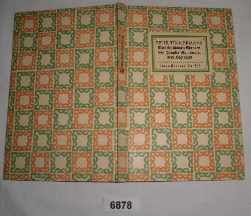 Die sehr schönen Stunden von Jungfer Symforola, dem Beginchen