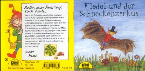 Fledel und der Schneckenzirkus (Pixi-Serie 137 (Nr. 1176))