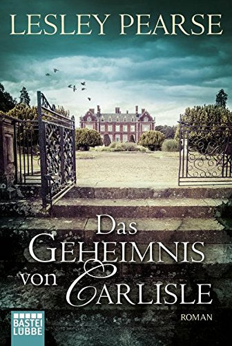 Das Geheimnis von Carlisle: Roman