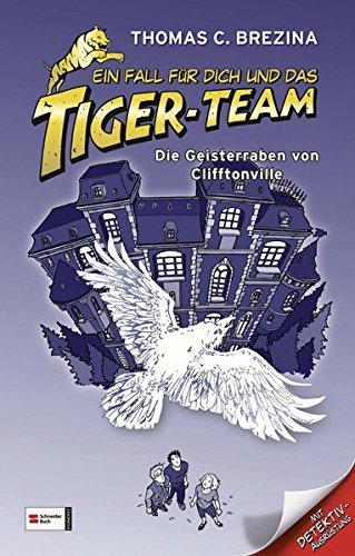Ein Fall für dich und das Tiger-Team - Die Geisterraben von Clifftonville: Rate-Krimi-Spiel