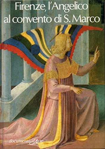 L'Angelico al Convento di San Marco di Firenze