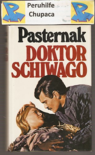 Doktor Schiwago. Roman. Der Roman wurde von Reinhold von Walter, Schiwagos Gedichte wurden von Heddy Pross-Weerth aus dem Russischen übersetzt.