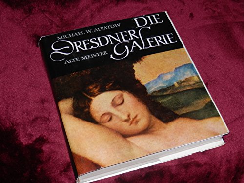 Die Dresdner Galerie. Alte Meister