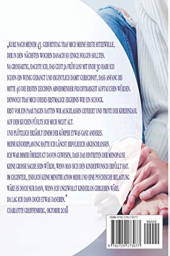 Meine Wechseljahre: Wie ich die turbulente Zeit gemeistert habe. Tipps & Tricks für Frauen in der "Mitte des Lebens" - Der Allround-Ratgeber