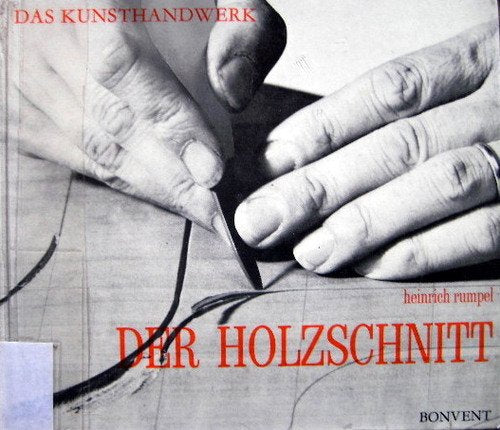 Der Holzschnitt (Das Kunsthandwerk)