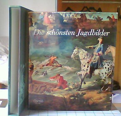 Die schönsten Jagdbilder aus europäischen Sammlungen