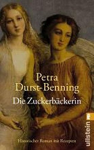Die Zuckerbäckerin: Roman (Die Zarentöchter-Saga, Band 1)