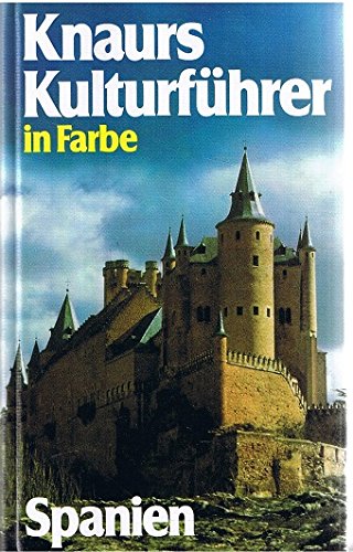 Knaurs Kulturführer in Farbe - Spanien