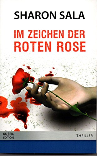 Im Zeichen der Roten Rose