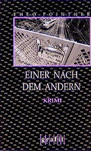 Einer nach dem andern: Kriminalroman (Grafitäter und Grafitote)