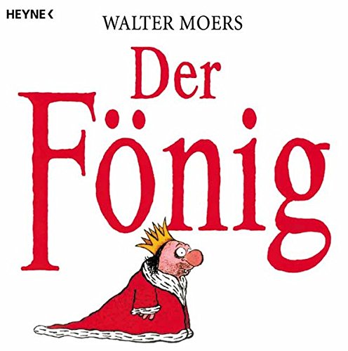 Der Fönig: Ein Moerschen