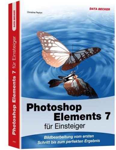 Photoshop Elements 7 für Einsteiger